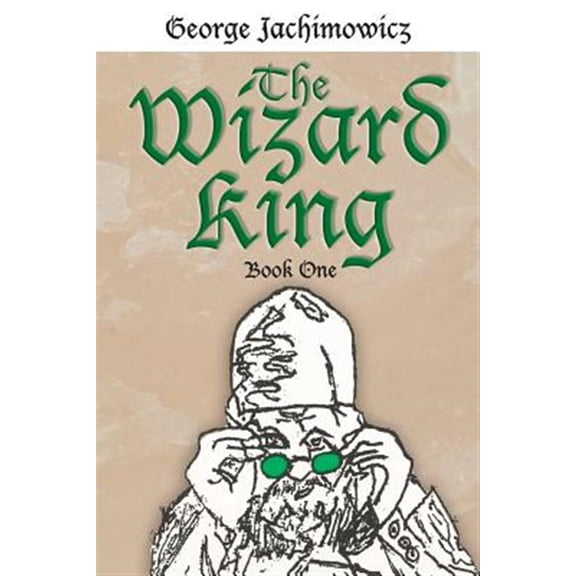 Pre-Owned The Wizard King: Book One, (Paperback)
