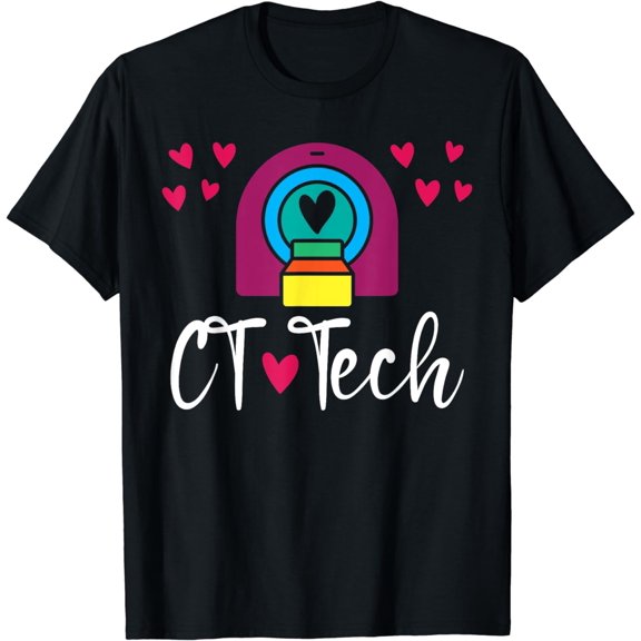 CT Tech Cute Computed Tomography Technologist T-Shirt
