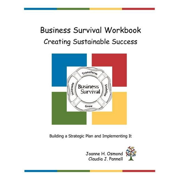 Business Survival Workbook Creating Sustainable Success, (Paperback)
