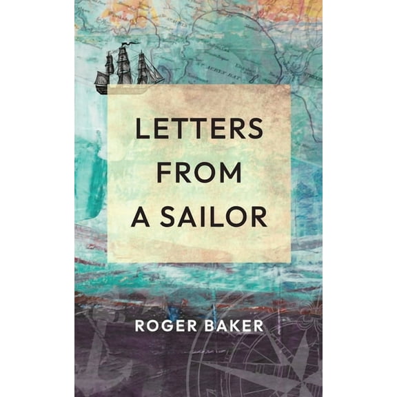 Letters from a Sailor, (Paperback)