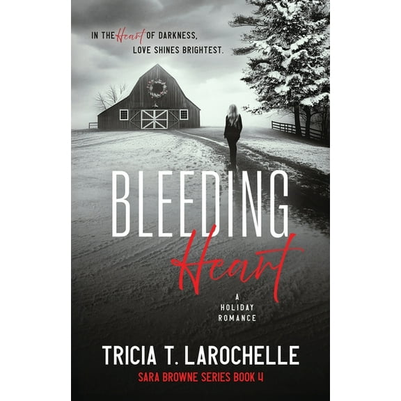 Bleeding Heart - A Holiday Romance, (Paperback)