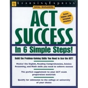 Act Exam Success in Only 6 Simple Steps!, Used [Paperback]