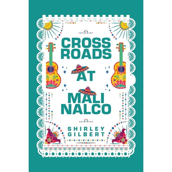 Crossroads at Malinalco, (Paperback)