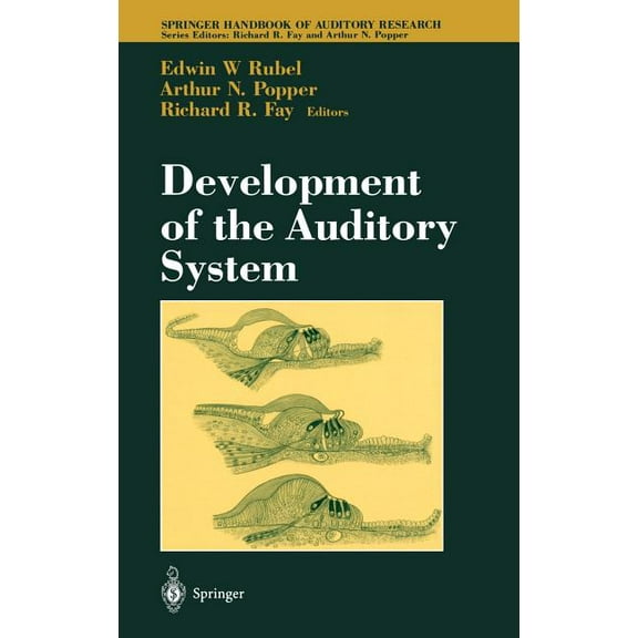 Springer Handbook of Auditory Research Development of the Auditory System, Book 9, (Hardcover)