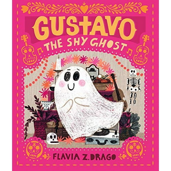 The World of Gustavo: Gustavo, the Shy Ghost (Hardcover)