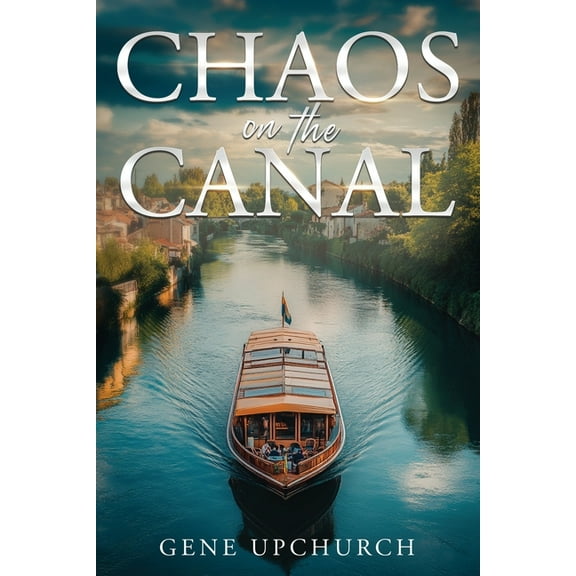 Chaos on the Canal, (Paperback)