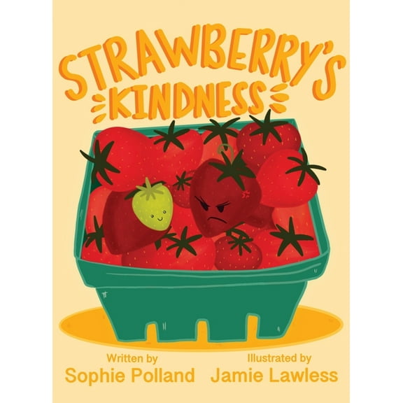 Strawberry's Kindness, (Hardcover)