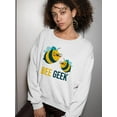 thumbnail image 2 of Bee Geek Sweatshirt Women -SPIdeals Designs, Female x-Large, 2 of 4