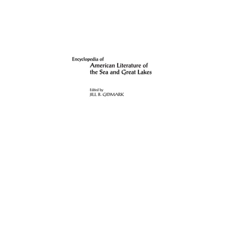 Encyclopedia of American Literature of the Sea and Great Lakes (Hardcover)