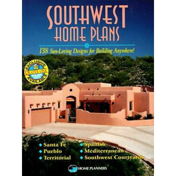 Pre-Owned Southwest Home Plans : 138 Sun-Loving Designs for Building Anywhere (Paperback) 1881955354 9781881955351