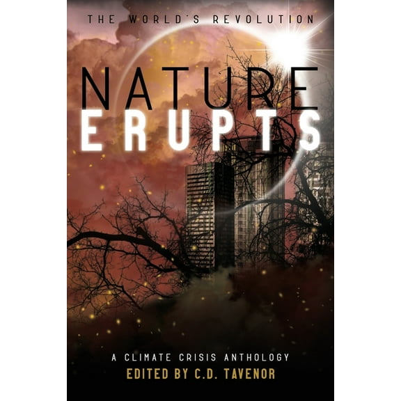 Nature Erupts, (Paperback)