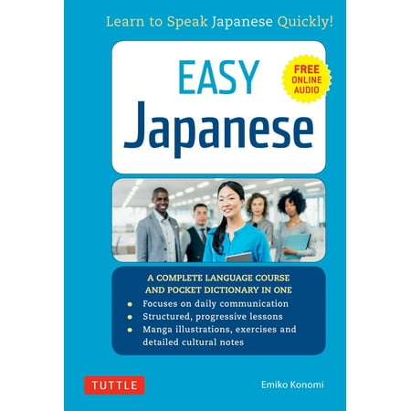Easy Japanese : Learn to Speak Japanese Quickly! (Japanese Dictionary, Manga Comics and Audio Recordings