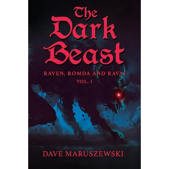 Raven, Romda and Ravai: The Dark Beast (Series #1) (Paperback)