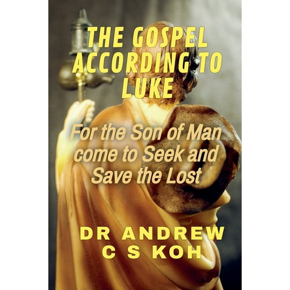 Gospels and ACT The Gospel According to Luke, Book 3, (Paperback)