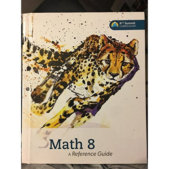 Pre-Owned Math 8: A Reference Guide (K12 Summit Curriculum) Paperback