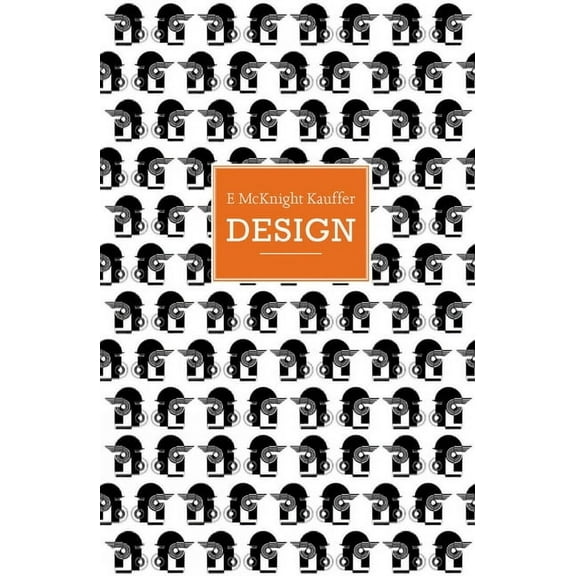 E McKnight Kaufer : Design (Hardcover)