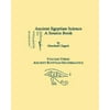 Ancient Egyptian Science a Source Book: Ancient Egyptian Mathematics