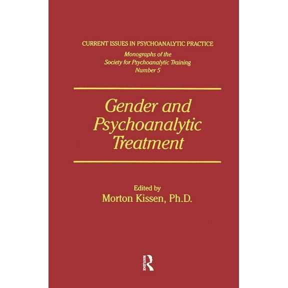 Gender And Psychoanalytic Treatment, (Paperback)
