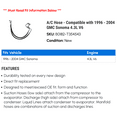 thumbnail image 2 of A/C Hose - Compatible with 1996 - 2004 GMC Sonoma 4.3L V6 1997 1998 1999 2000 2001 2002 2003, 2 of 2