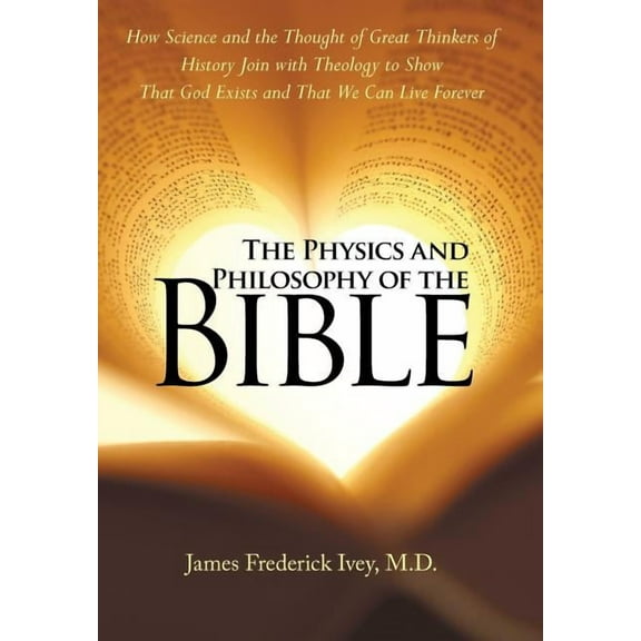 The Physics and Philosophy of the Bible (Hardcover)