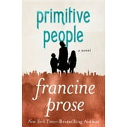 Primitive People : A Novel (Paperback)
