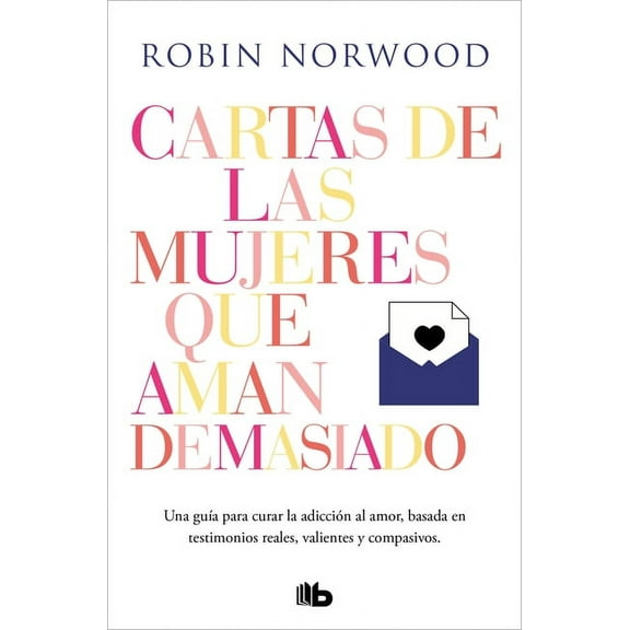 Cartas de las mujeres que aman demasiado / Letters from Women Who Love Too Much (Paperback)