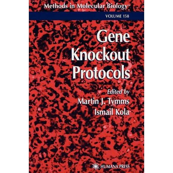 Methods in Molecular Biology Gene Knockout Protocols, Book 158, (Paperback)