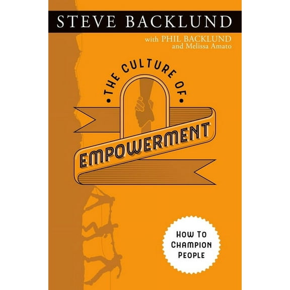 The Culture of Empowerment (Paperback)