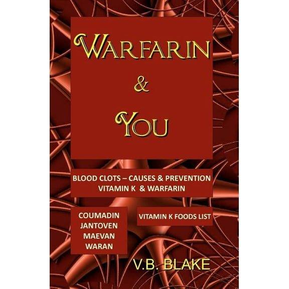 Warfarin & You, (Paperback)