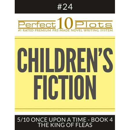 Perfect 10 Children's Fiction Plots #24-5 