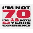thumbnail image 1 of 70th Birthday Bath Mat, I am 18 with 52 Years Experience Quote Humorous Fun Party, Non-Slip Plush Mat Bathroom Kitchen Laundry Room Decor, 29.5 X 17.5 Inches, Dark Coral Black and White, Ambesonne, 1 of 2
