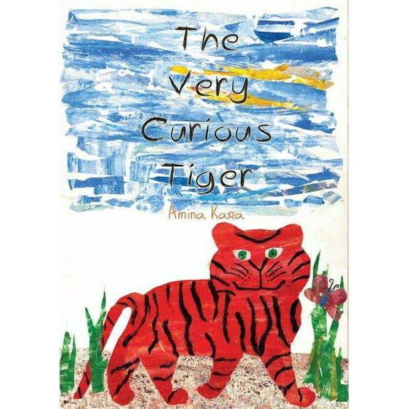 The Very Curious Tiger (Paperback)