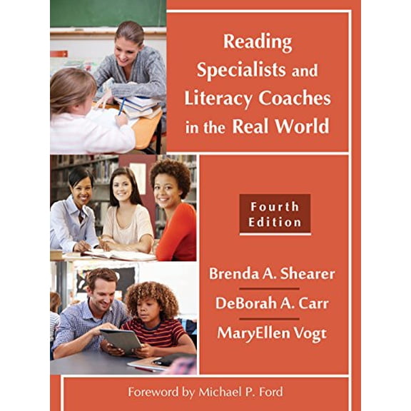 Pre-Owned Reading Specialists and Literacy Coaches in the Real World, Fourth Edition, 9781478636632, 1478636637, Paperback, 4 edition