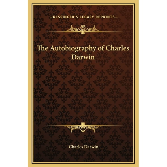 The Autobiography of Charles Darwin Hardcover