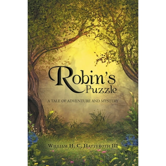 Robin's Puzzle: A Tale of Adventure and Mystery, (Paperback)