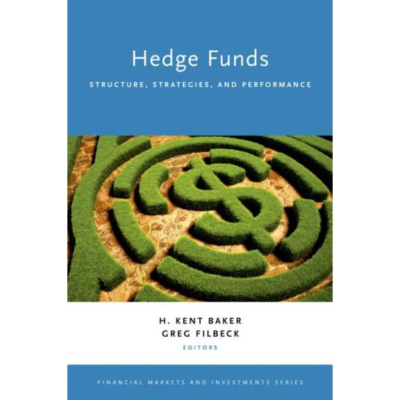 Pre-Owned Financial Markets and Investments Hedge Funds: Structure, Strategies, and Performance, (Hardcover)