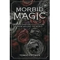 thumbnail image 1 of Morbid Magic: Death Spirituality and Culture from Around the World, 1 of 2