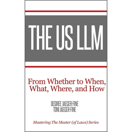 The US LLM: From Whether to When, What, Where and How - (The Best Llm Programs)