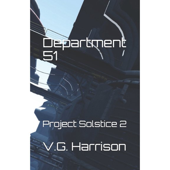Project Solstice: Department 51: Project Solstice 2 (Paperback)