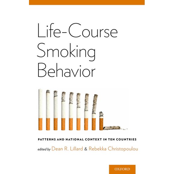 Life-Course Smoking Behavior: Patterns and National Context in Ten Countries, (Hardcover)
