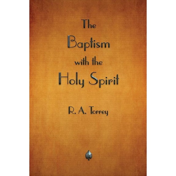 The Baptism with the Holy Spirit, (Paperback)