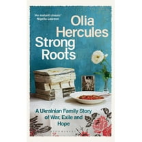 Olia Hercules Strong Roots (Hardcover)
