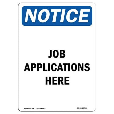 SignMission OS-NS-A-1014-V-13765 10 x 14 in. OSHA Notice Sign - Job Applications Here