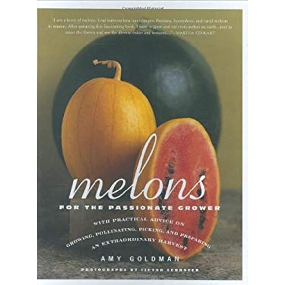 Pre-Owned Melons for the Passionate Grower (Hardcover) 1579652131 9781579652135