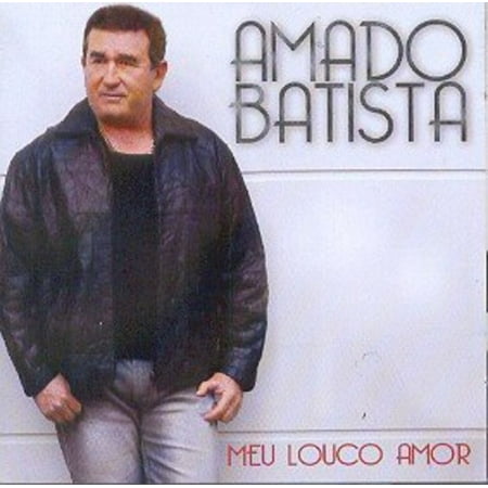 UPC 886977848421 product image for Amado Batista - Meu Louco Amor [CD] | upcitemdb.com