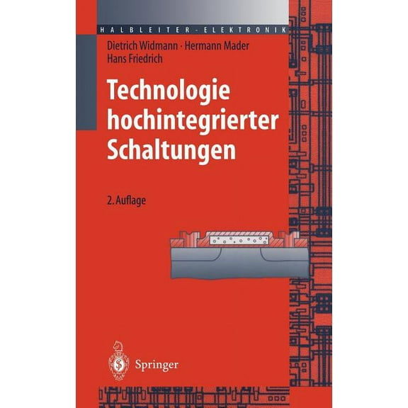 Halbleiter-Elektronik Technologie Hochintegrierter Schaltungen, Book 19, (Hardcover)