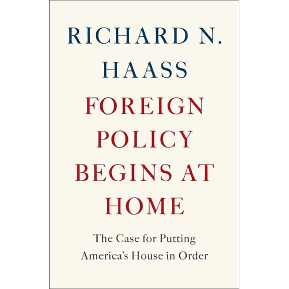 Foreign Policy Begins at Home, (Paperback)