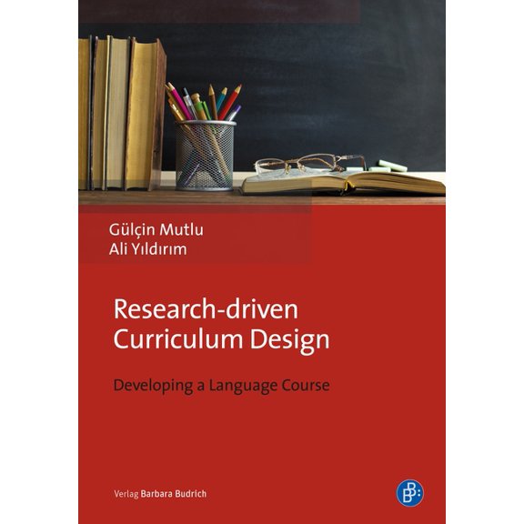 Research-Driven Curriculum Design: Developing a Language Course, (Hardcover)