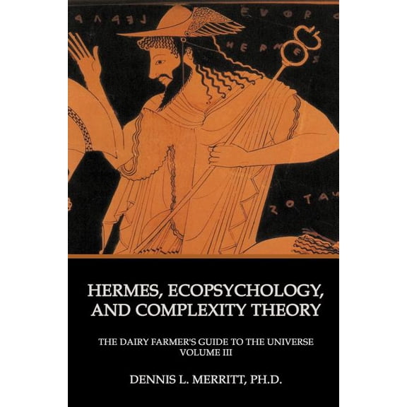 Hermes, Ecopsychology, and Complexity Theory (Paperback)