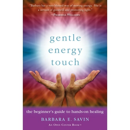 Gentle Energy Touch: The Beginner's Guide to Hands-On Healing [Paperback - Used]